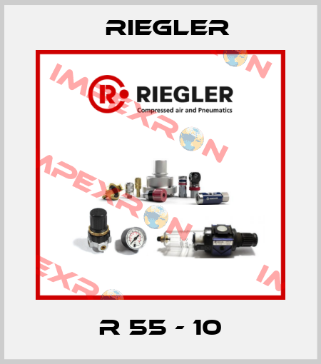 R 55 - 10 Riegler