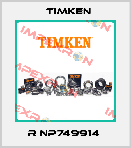 R NP749914  Timken
