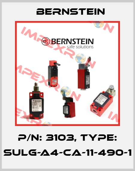 P/N: 3103, Type: SULG-A4-CA-11-490-1 Bernstein