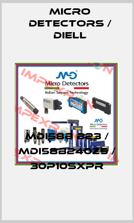MDI58B 223 / MDI58B240Z5 / 30P10SXPR
 Micro Detectors / Diell