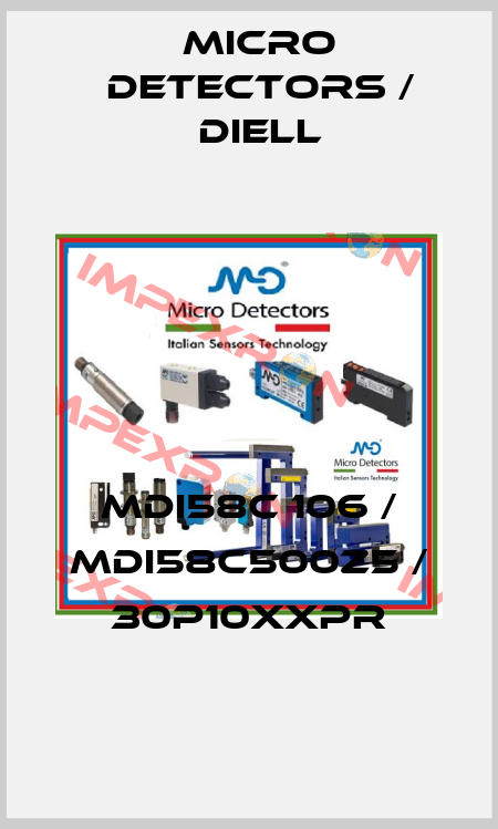MDI58C 106 / MDI58C500Z5 / 30P10XXPR
 Micro Detectors / Diell