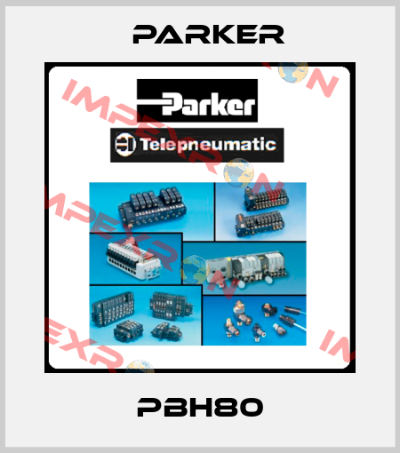 PBH80 Parker