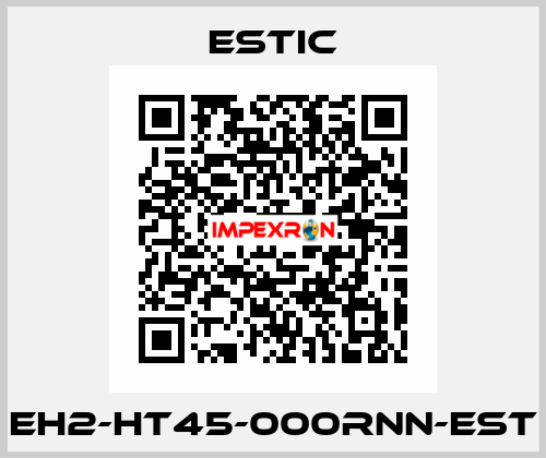 EH2-HT45-000RNN-EST ESTIC