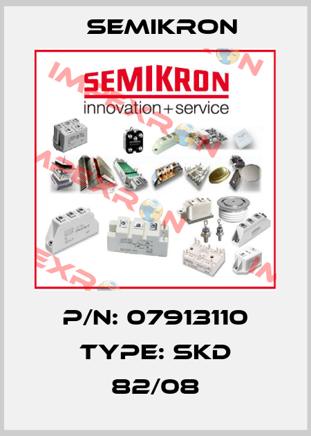 P/N: 07913110 Type: SKD 82/08 Semikron