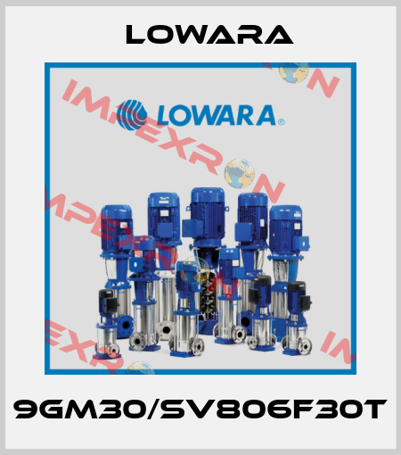 9GM30/SV806F30T Lowara