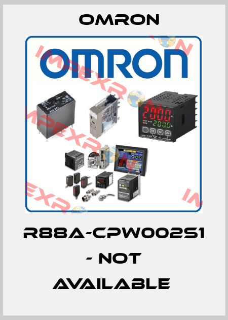 R88A-CPW002S1 - not available  Omron