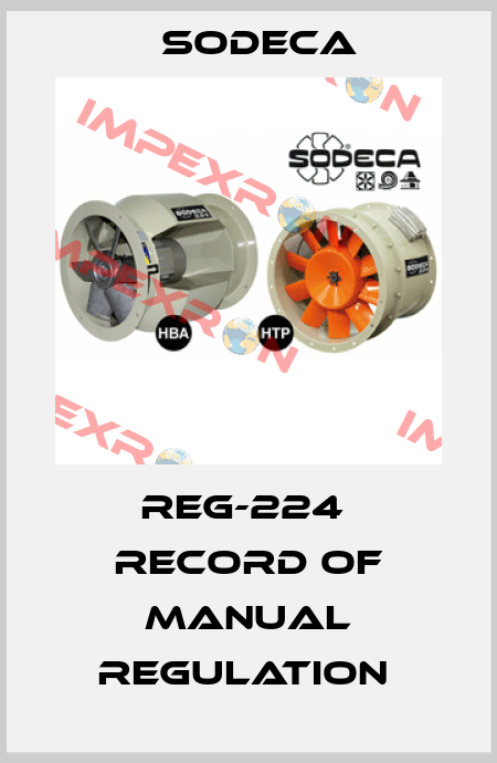 REG-224  RECORD OF MANUAL REGULATION  Sodeca