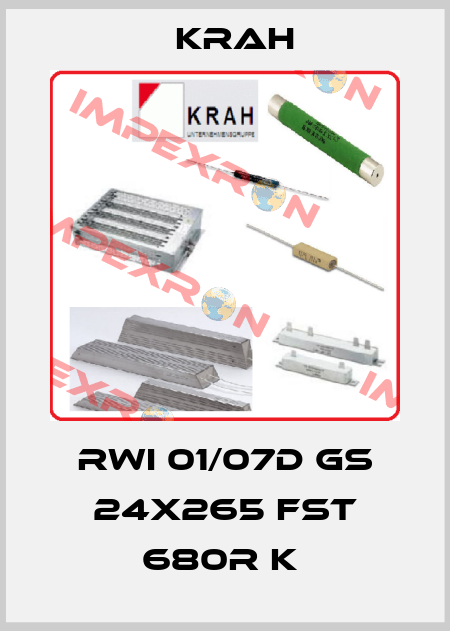 RWI 01/07D GS 24X265 FST 680R K  Krah