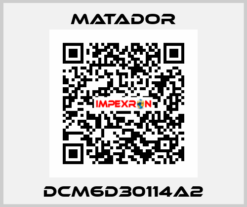 DCM6D30114A2 Matador