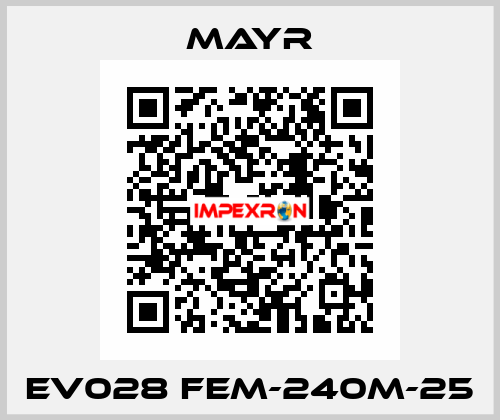 EV028 FEM-240M-25 Mayr