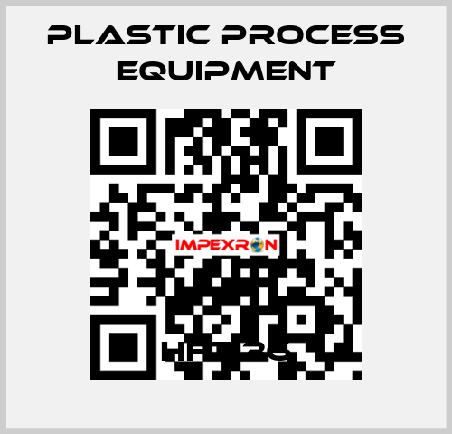 HFT-36 PLASTIC PROCESS EQUIPMENT