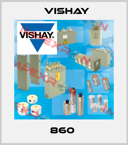 860  Vishay