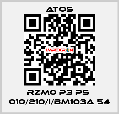 RZM0 P3 PS  010/210/I/BM103A 54 Atos