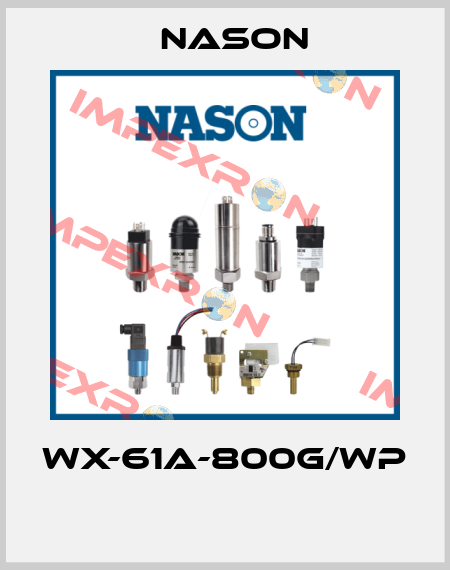 WX-61A-800G/WP  Nason