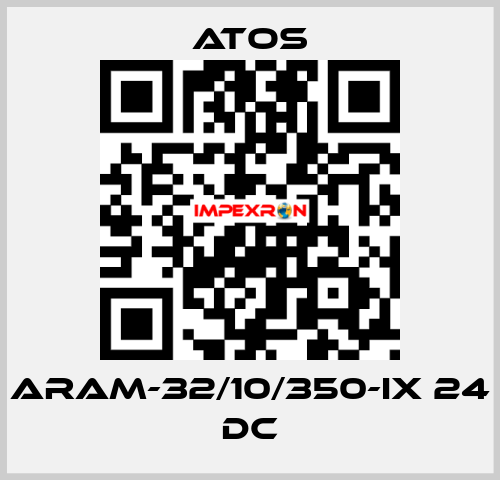 ARAM-32/10/350-IX 24 DC Atos