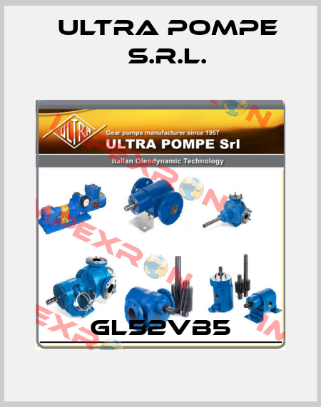 GL52VB5 Ultra Pompe S.r.l.
