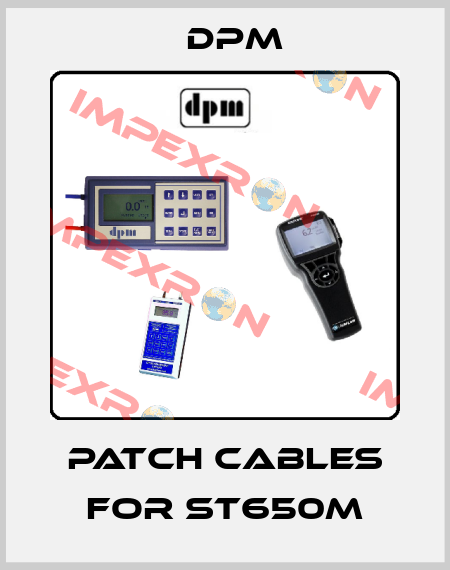 patch cables for ST650M Dpm