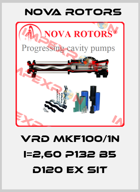 VRD MKF100/1N I=2,60 P132 B5 D120 EX SIT Nova Rotors