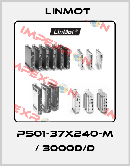 PS01-37X240-M / 3000D/D Linmot