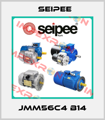 JMM56C4 B14 SEIPEE