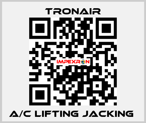 A/C lifting jacking  TRONAIR