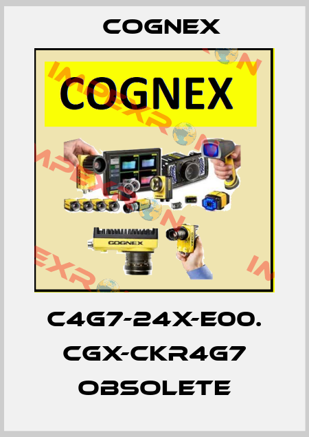 C4G7-24X-E00. CGX-CKR4G7 obsolete Cognex