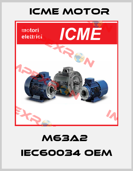 M63A2  IEC60034 OEM Icme Motor