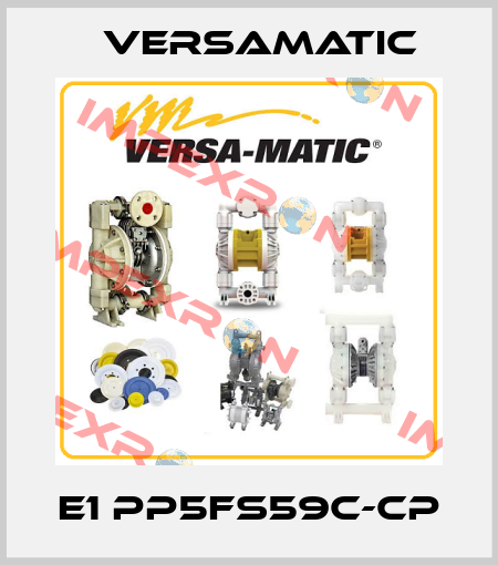 E1 PP5FS59C-CP VersaMatic