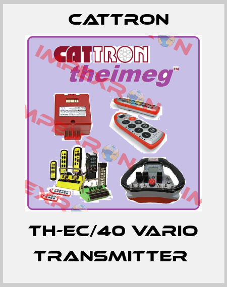 TH-EC/40 VARIO TRANSMITTER  Cattron