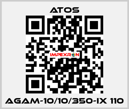 AGAM-10/10/350-IX 110 Atos