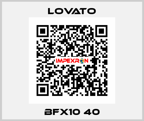 BFX10 40 Lovato