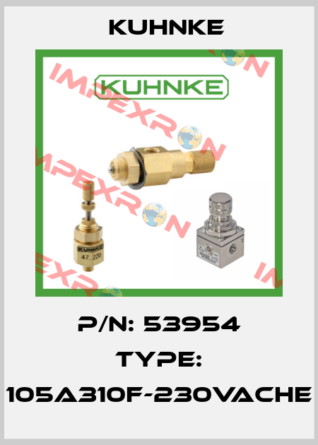 p/n: 53954 type: 105A310F-230VACHE Kuhnke