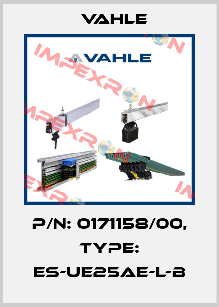 P/n: 0171158/00, Type: ES-UE25AE-L-B Vahle