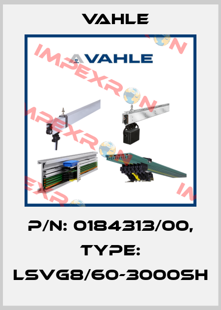 P/n: 0184313/00, Type: LSVG8/60-3000SH Vahle