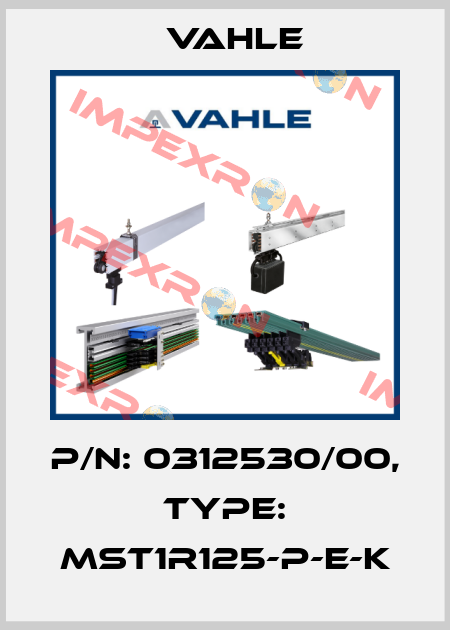 P/n: 0312530/00, Type: MST1R125-P-E-K Vahle