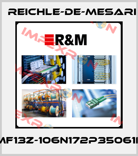 MF13Z-106N172P35061N Reichle-De-Mesari