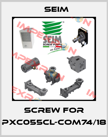 screw for PXC055CL-COM74/18 Seim