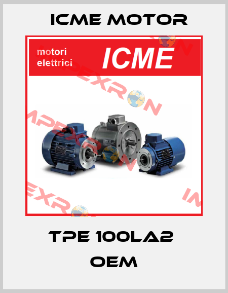 TPE 100LA2  OEM Icme Motor