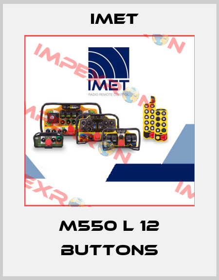 M550 L 12 buttons IMET