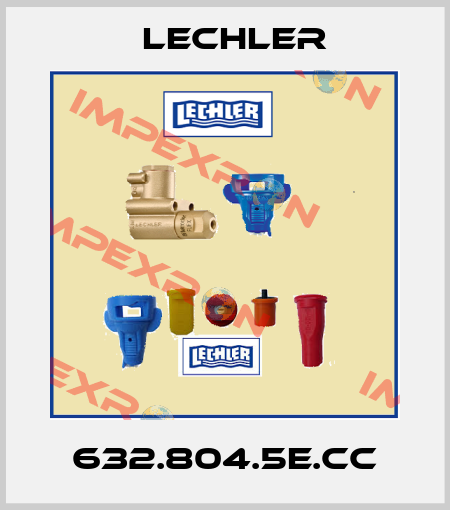 632.804.5E.CC Lechler