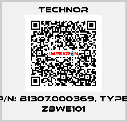 P/N: B1307.000369, Type: ZBWE101 TECHNOR