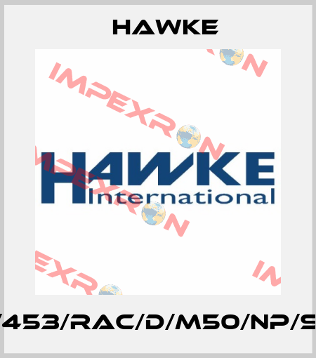 501/453/RAC/D/M50/NP/S/AR Hawke