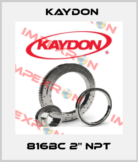 816BC 2" NPT Kaydon