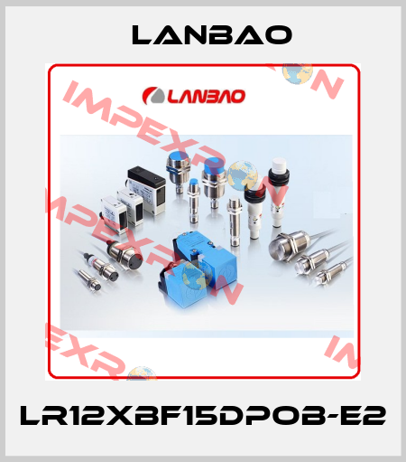 LR12XBF15DPOB-E2 LANBAO
