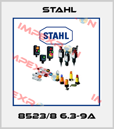 8523/8 6.3-9A Stahl
