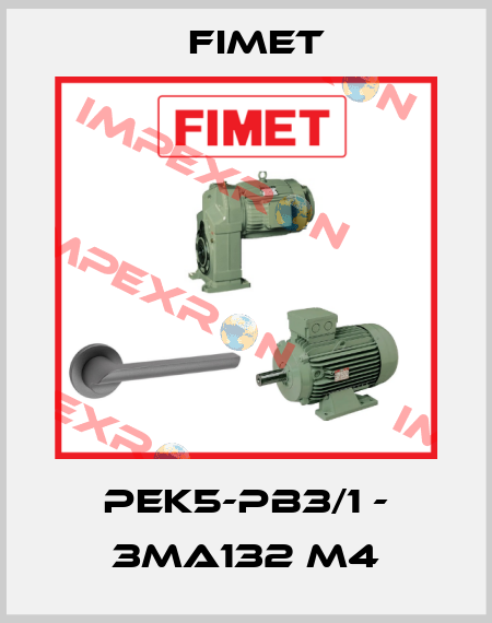 PEK5-PB3/1 - 3MA132 M4 Fimet