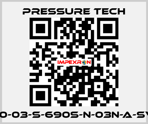 LF690-03-S-690S-N-03N-A-SV-074 Pressure Tech
