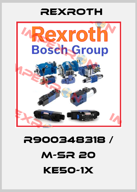 R900348318 / M-SR 20 KE50-1X Rexroth