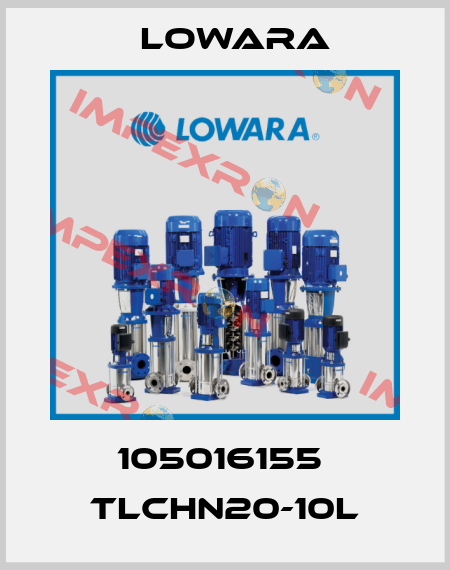 105016155  TLCHN20-10L Lowara