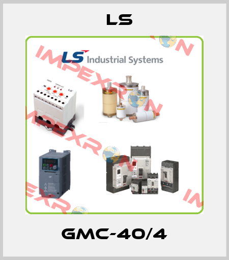 GMC-40/4 LS